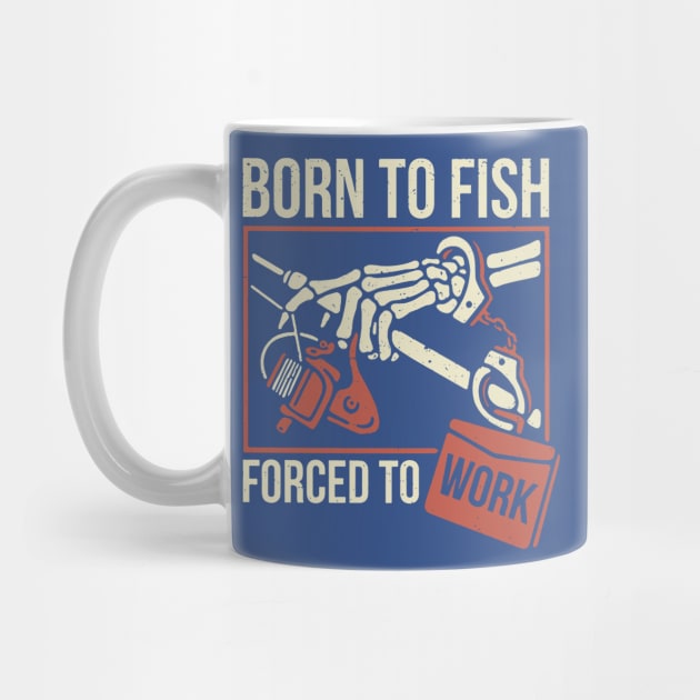 born to fish forced to work 2 by luinhan